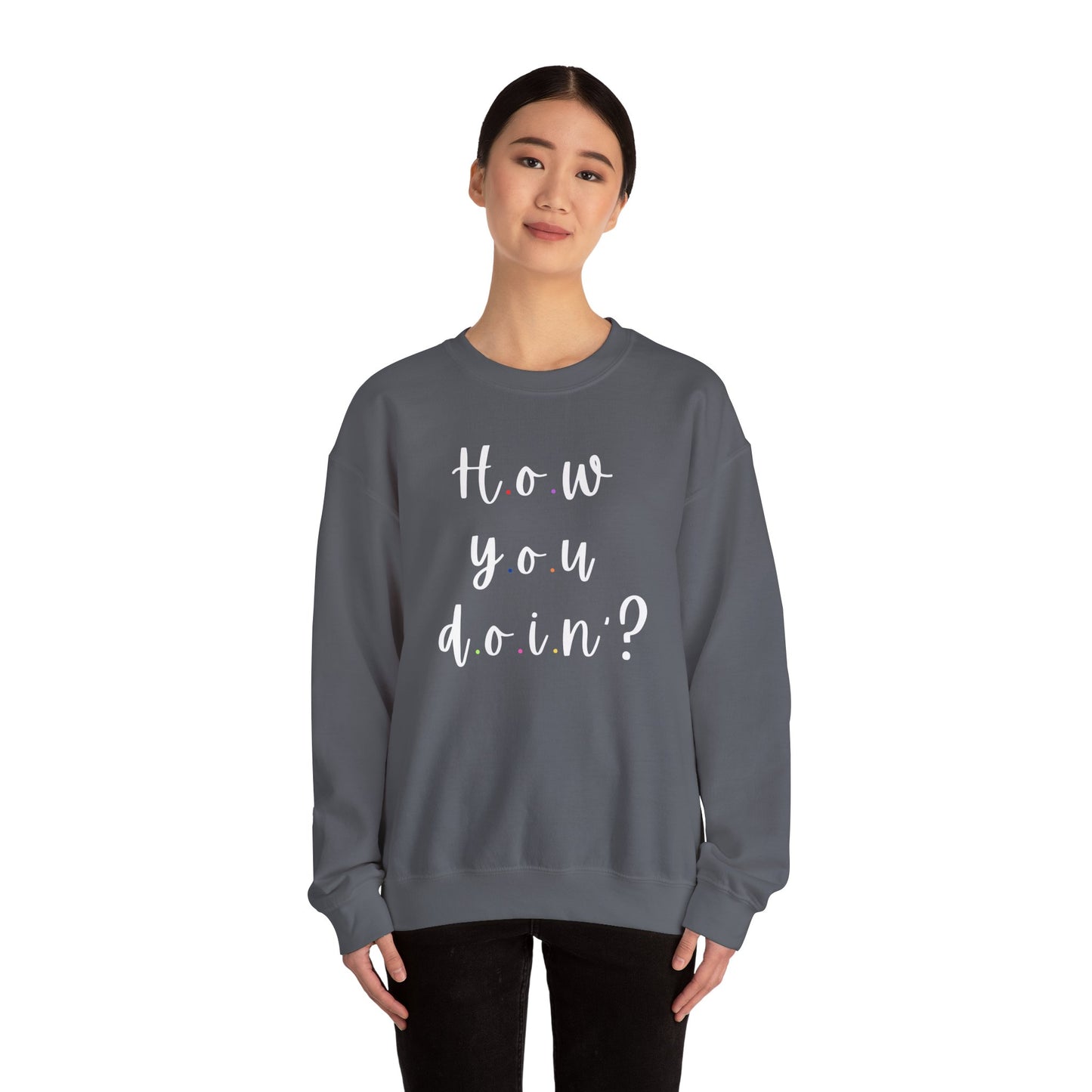 Funny Quoto Sweatshirt - Unisex