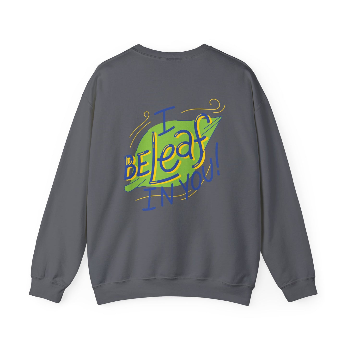 Fun Inspirational Crewneck Sweatshirt