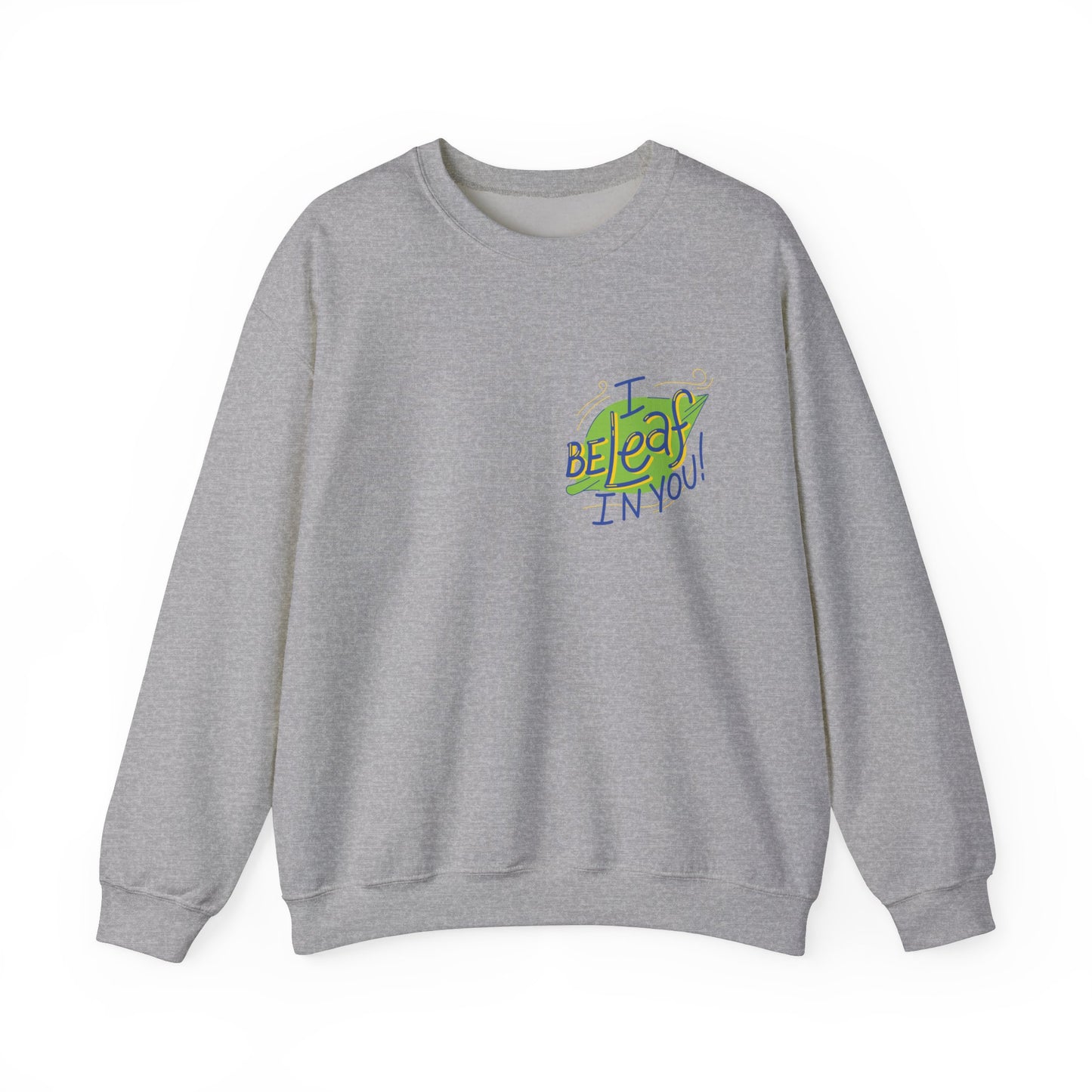 Fun Inspirational Crewneck Sweatshirt