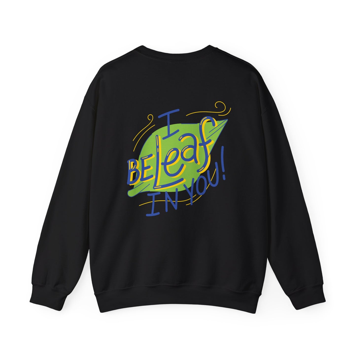 Fun Inspirational Crewneck Sweatshirt