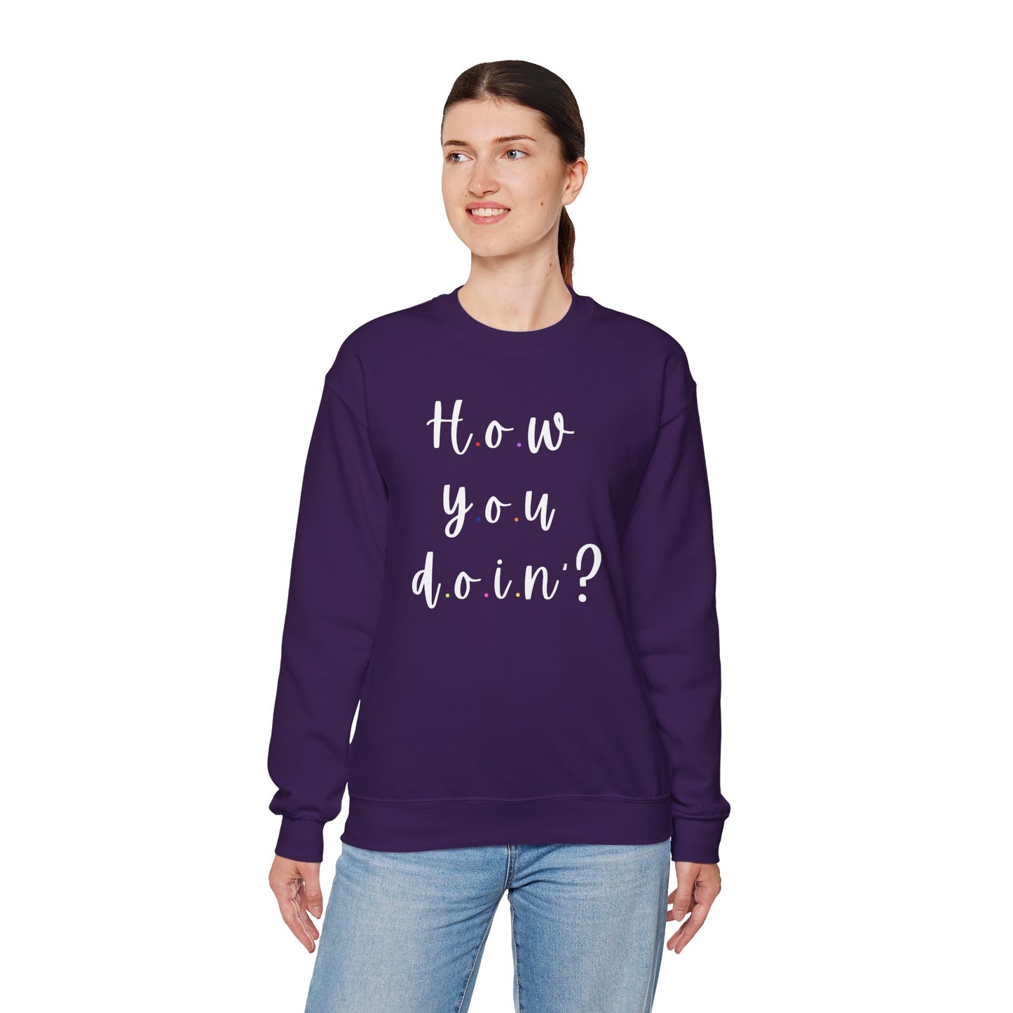 Funny Quoto Sweatshirt - Unisex