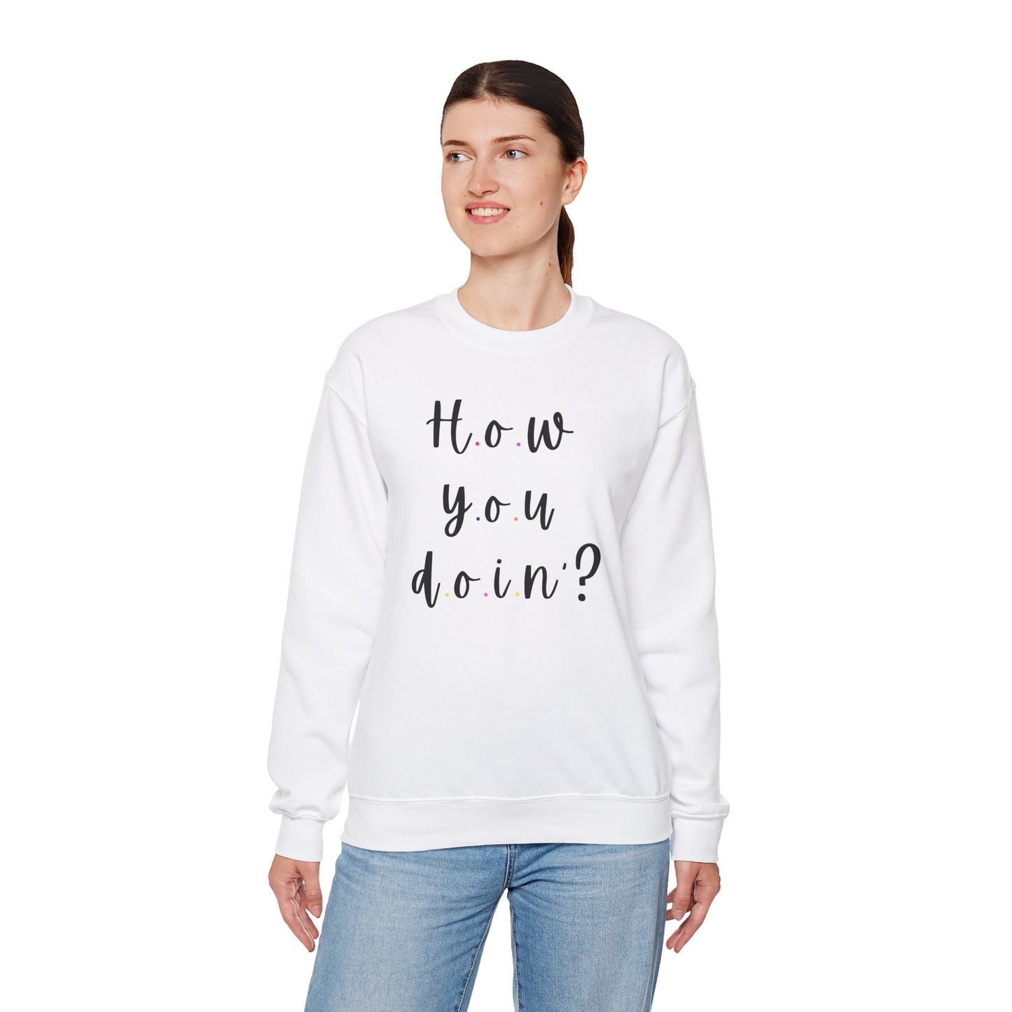 Funny Quoto Sweatshirt - Unisex