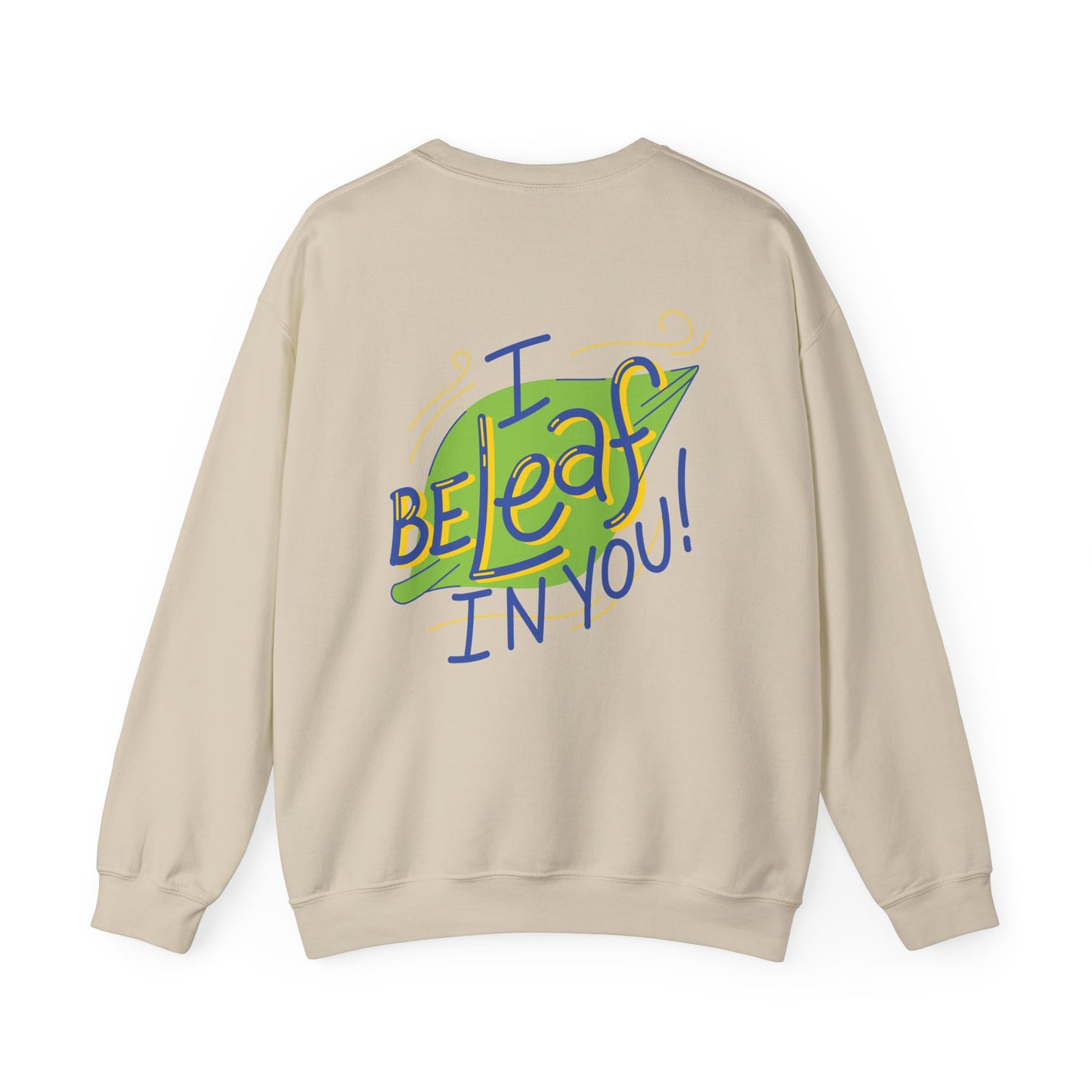 Fun Inspirational Crewneck Sweatshirt