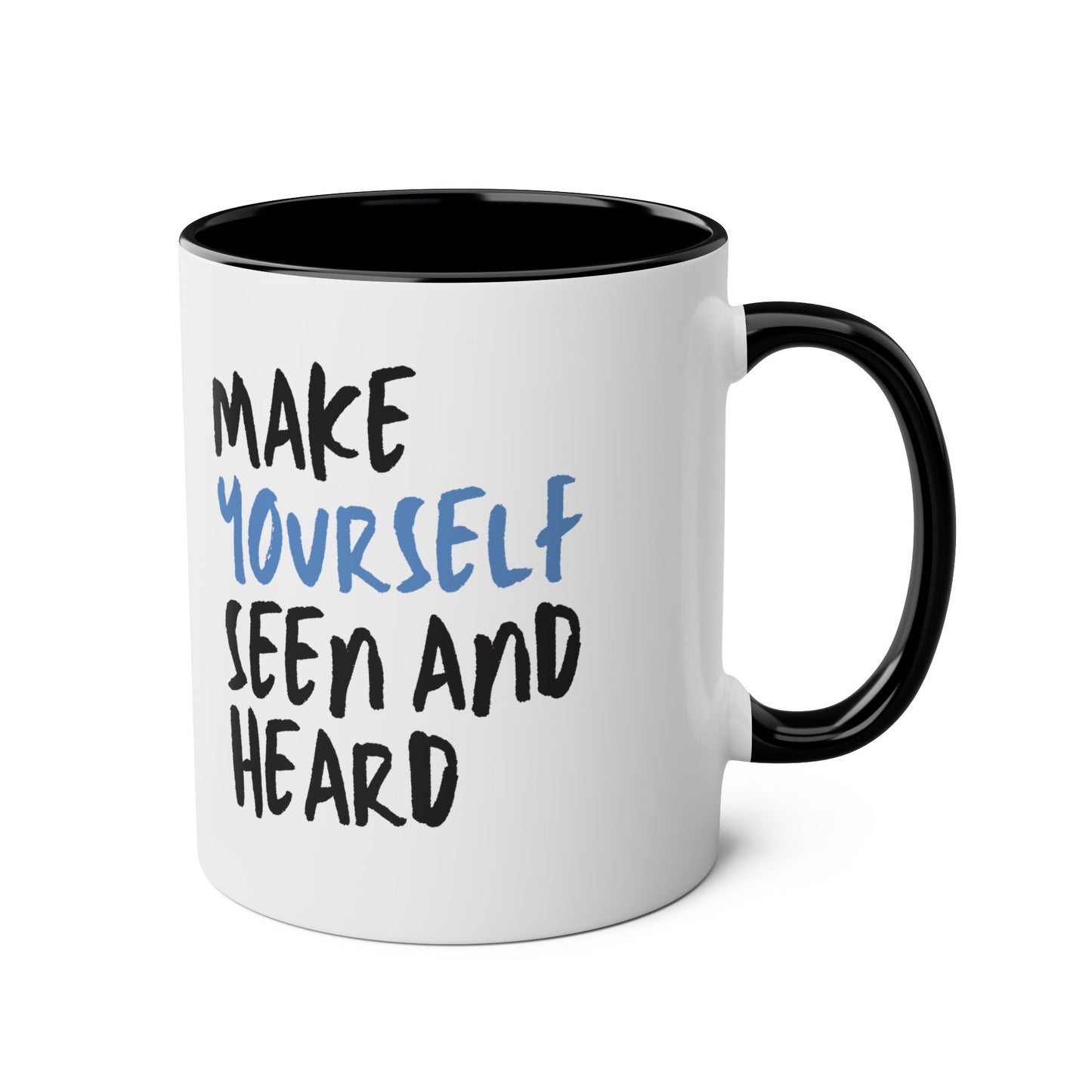 Two-Tone Coffee Mug - "Make Your Heart Seen" - 11oz Inspirational Drinkware