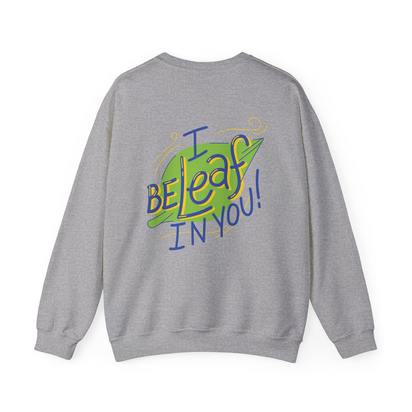 Fun Inspirational Crewneck Sweatshirt