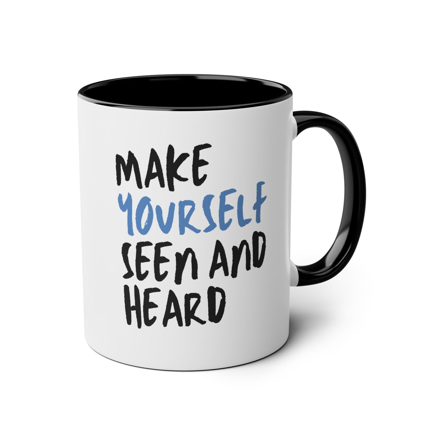 Two-Tone Coffee Mug - "Make Your Heart Seen" - 11oz Inspirational Drinkware