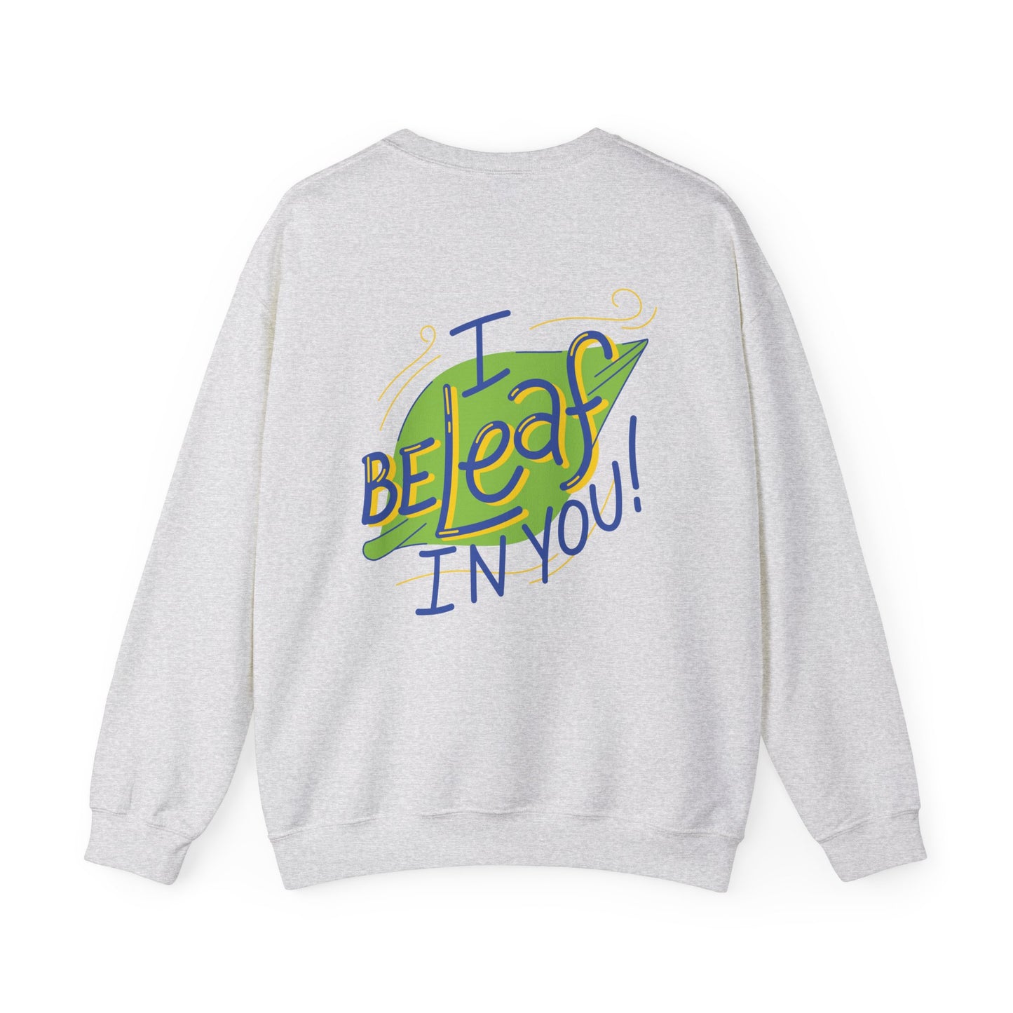 Fun Inspirational Crewneck Sweatshirt