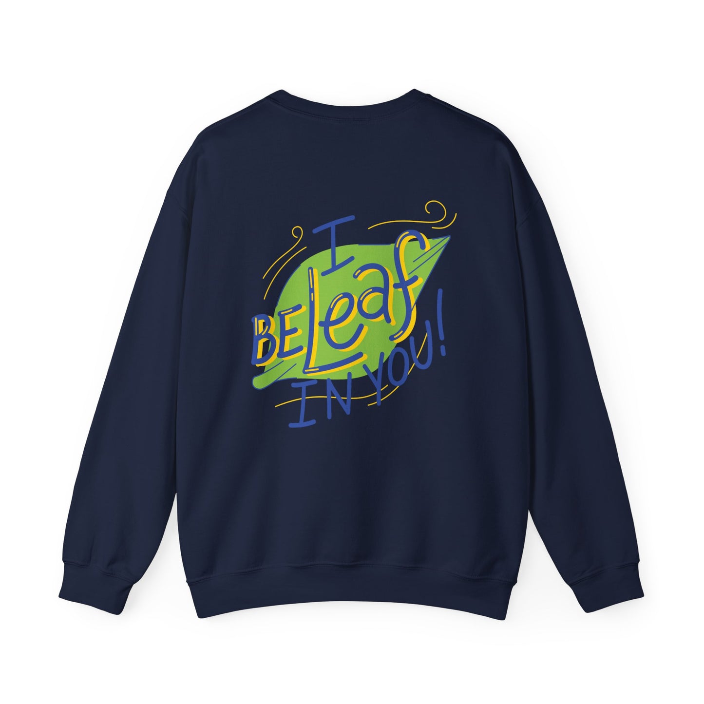 Fun Inspirational Crewneck Sweatshirt