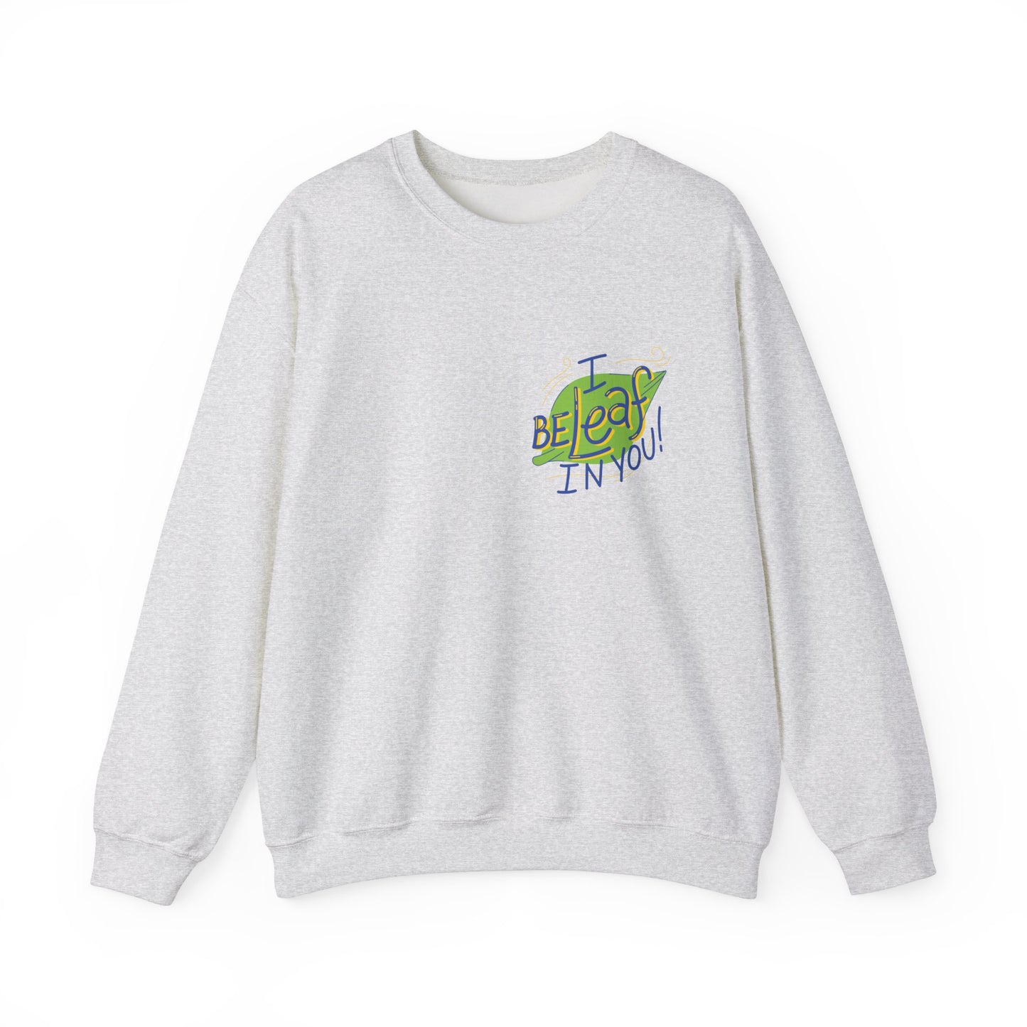 Fun Inspirational Crewneck Sweatshirt