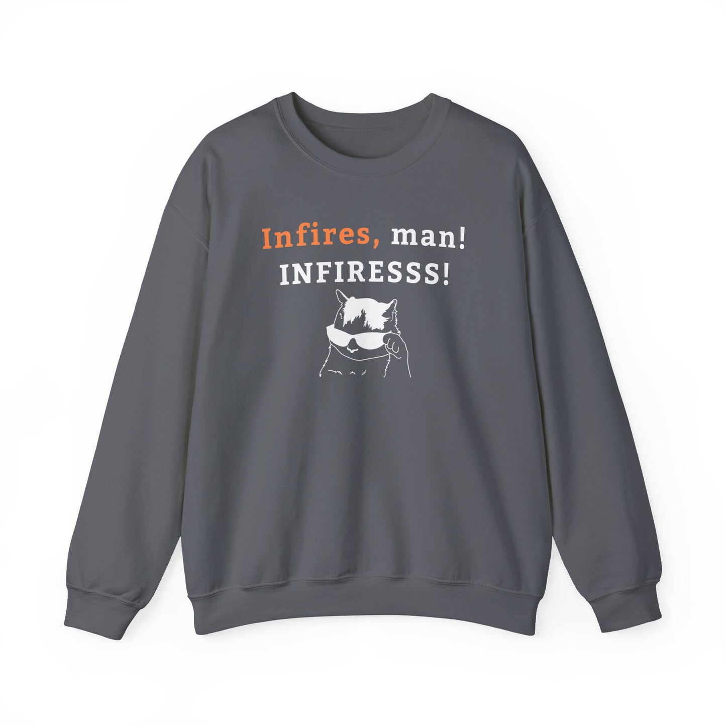 Army Fun Quoto  Sweatshirt