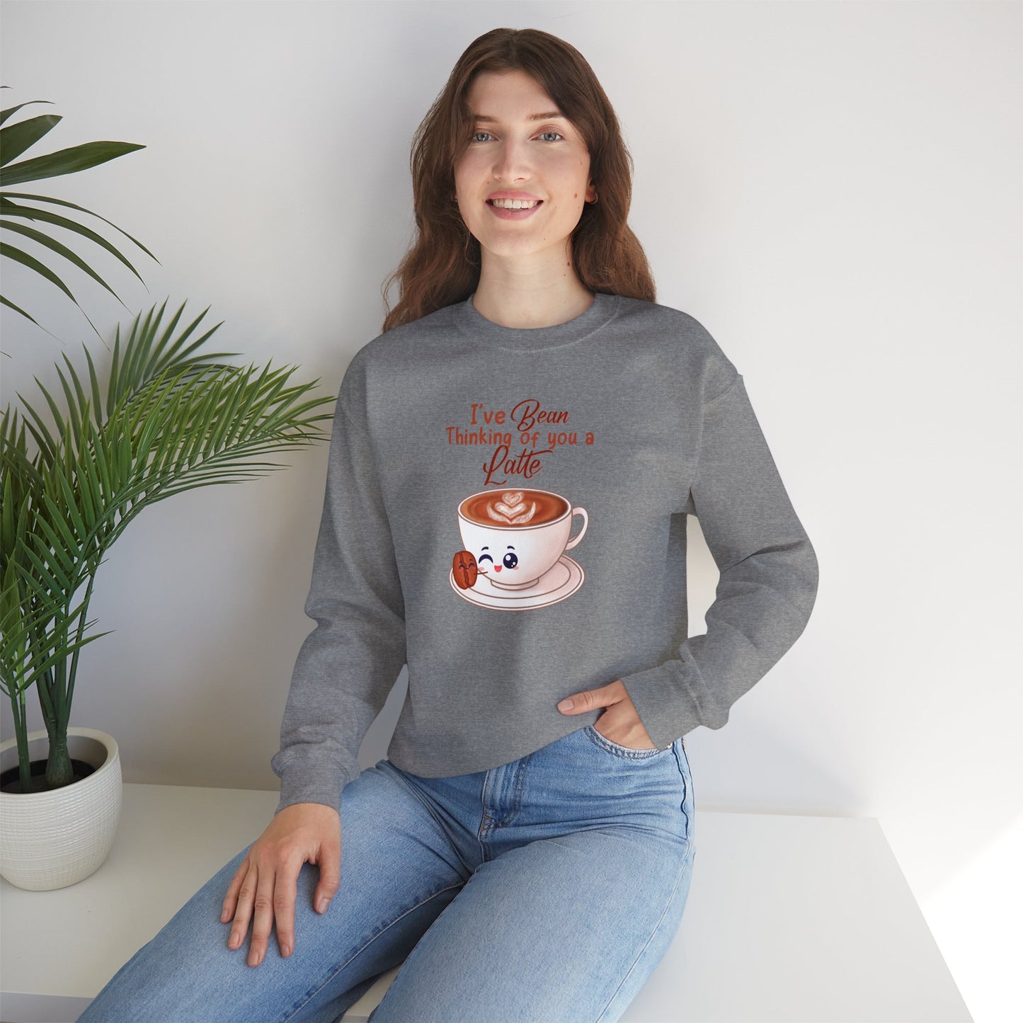 I’ve Been Thinking of You a Latte Sweatshirt | Cozy Unisex Crewneck for Coffee Lovers