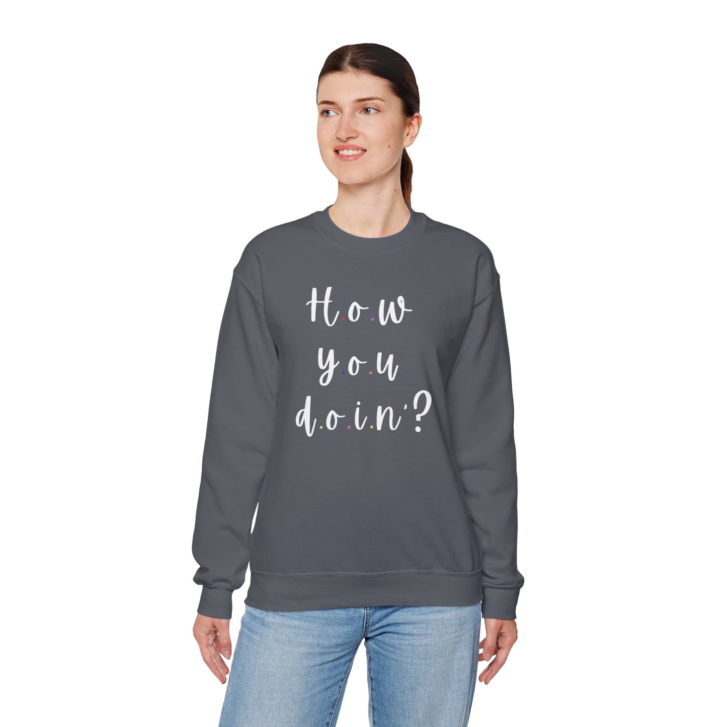 Funny Quoto Sweatshirt - Unisex