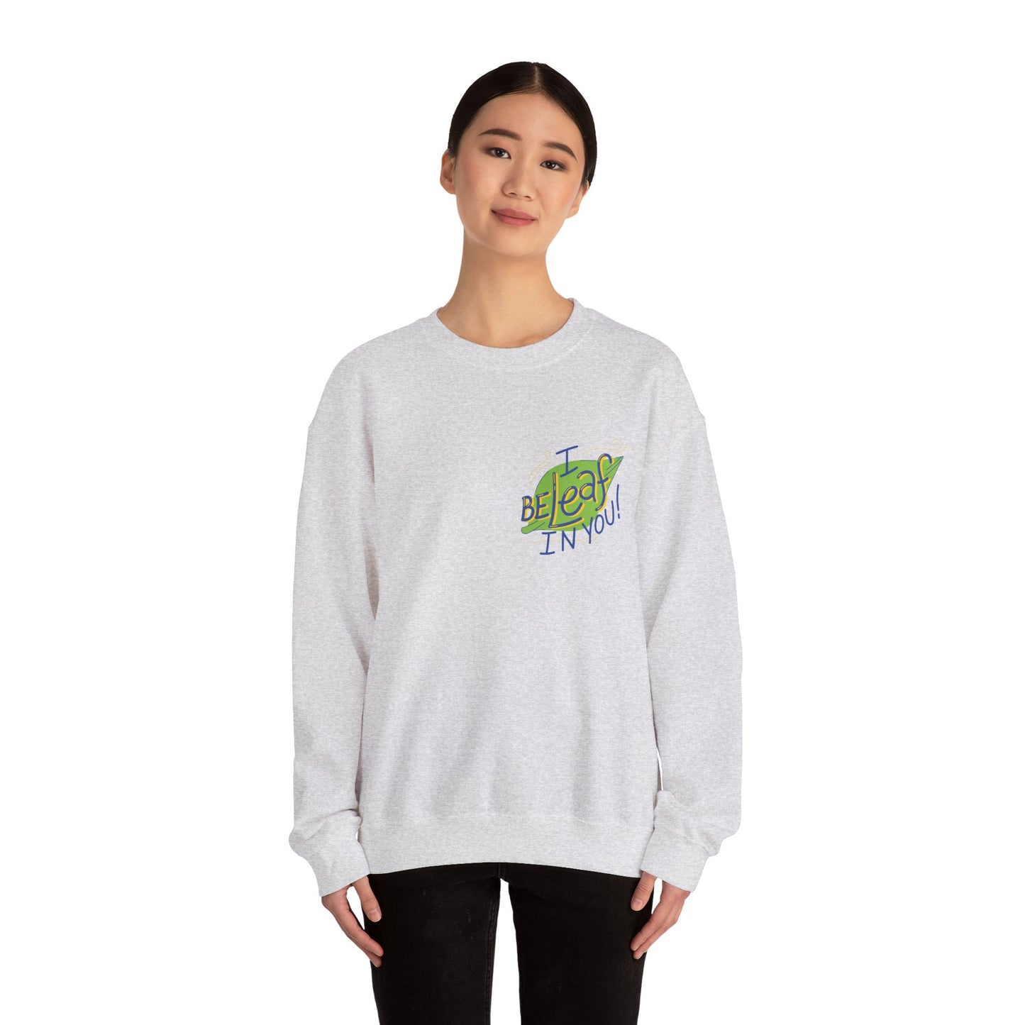 Fun Inspirational Crewneck Sweatshirt