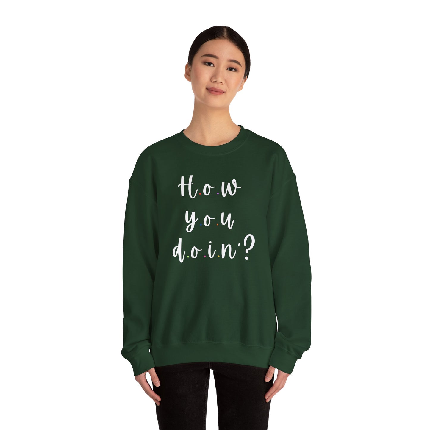 Funny Quoto Sweatshirt - Unisex