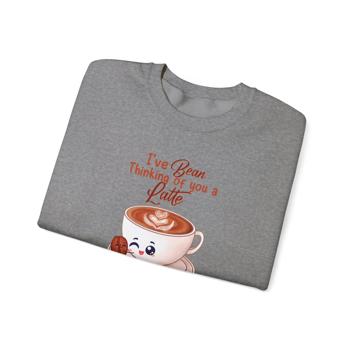 I’ve Been Thinking of You a Latte Sweatshirt | Cozy Unisex Crewneck for Coffee Lovers