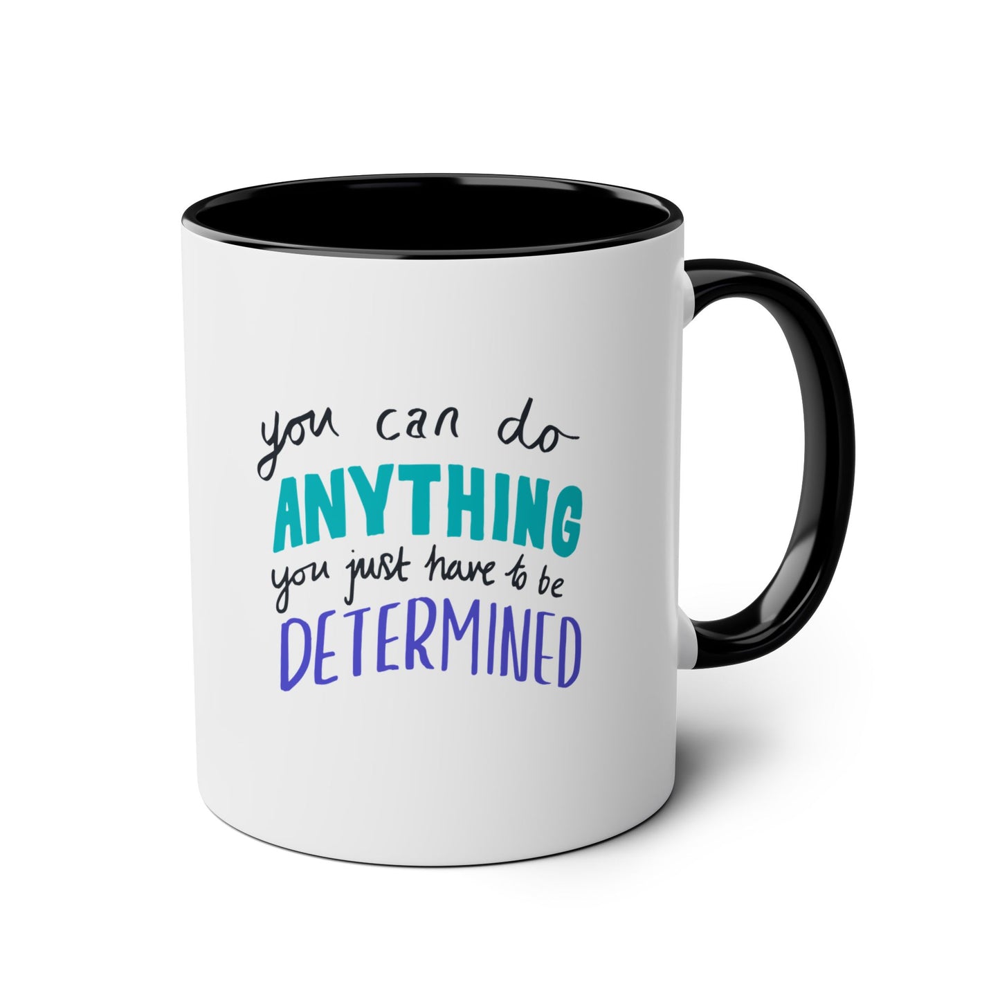 Motivational Two-Tone Coffee Mug - 11oz - "You Can Do Anything"