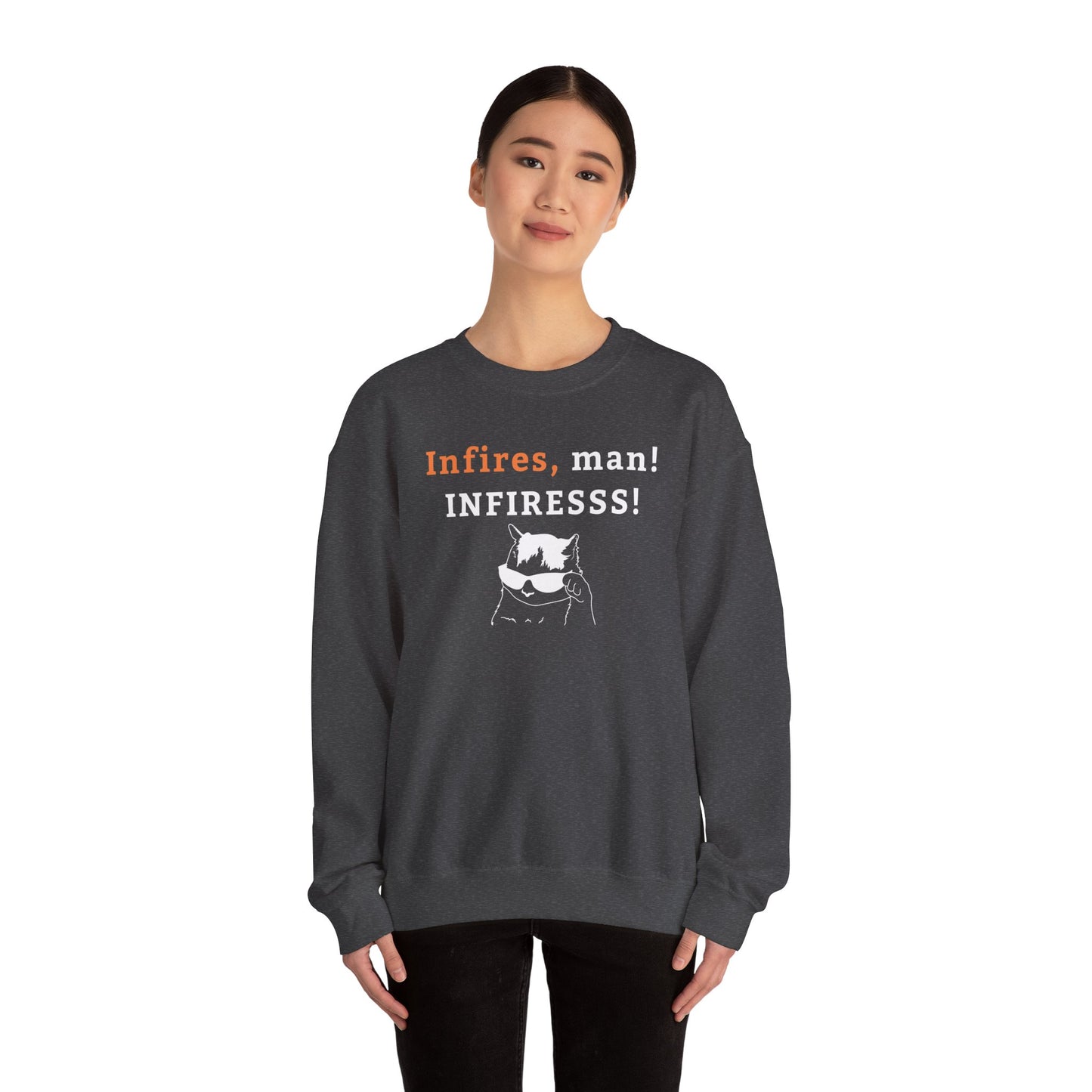 Army Fun Quoto  Sweatshirt